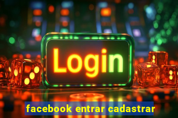 facebook entrar cadastrar